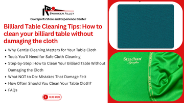 Billiard Table Cleaning Tips Without Damaging Cloth