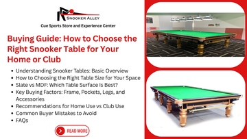 How to Choose the Right Snooker Table for Your Home or Club