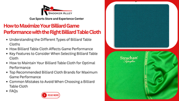 Maximize Your Billiard Performance with the Right Table Cloth