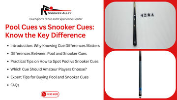 Pool Cues vs Snooker Cues: How to Spot the Difference (Detailed Guide)