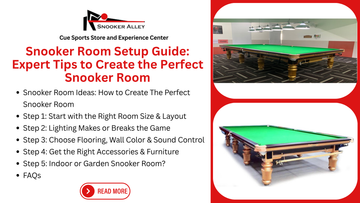 Snooker Room Setup Guide: Expert Tips to Create the Perfect Snooker Room
